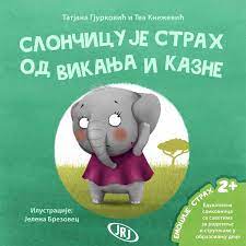 Slončicu Je Strah Od Vikanja I Kazne Jrj